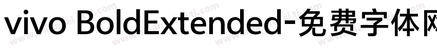 vivo BoldExtended字体转换